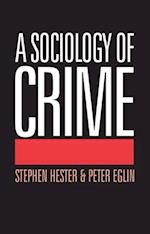 A Sociology of Crime
