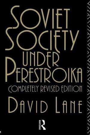 Soviet Society Under Perestroika