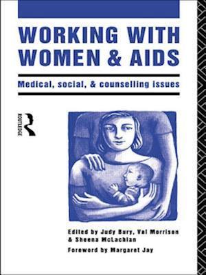 Working with Women and AIDS