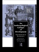 An Anthropological Critique of Development
