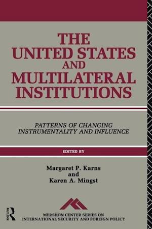 The United States and Multilateral Institutions