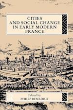 Cities and Social Change in Early Modern France