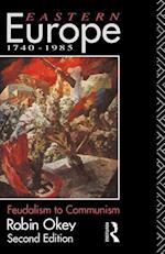 Eastern Europe 1740-1985