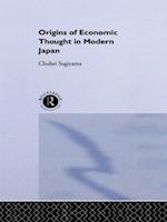 The Origins of Economic Thought in Modern Japan