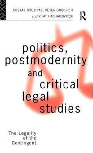 Politics, Postmodernity and Critical Legal Studies