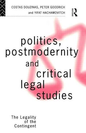 Politics, Postmodernity and Critical Legal Studies