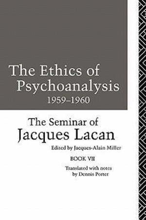 The Ethics of Psychoanalysis 1959-1960