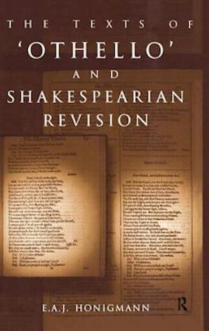 The Texts of Othello and Shakespearean Revision