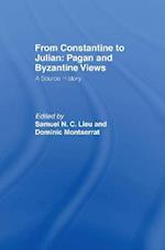 From Constantine to Julian: Pagan and Byzantine Views