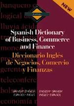 Routledge Spanish Dictionary of Business, Commerce and Finance Diccionario Ingles de Negocios, Comercio y Finanzas