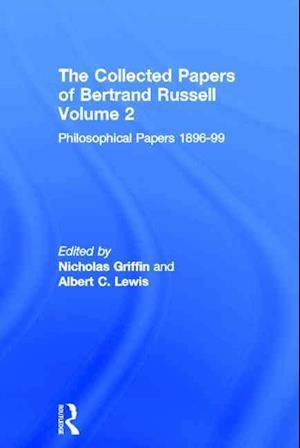 The Collected Papers of Bertrand Russell, Volume 2