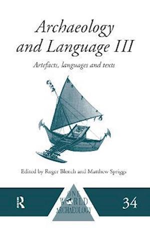 Archaeology and Language III