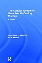 The Cultural Identity of Seventeenth-Century Woman