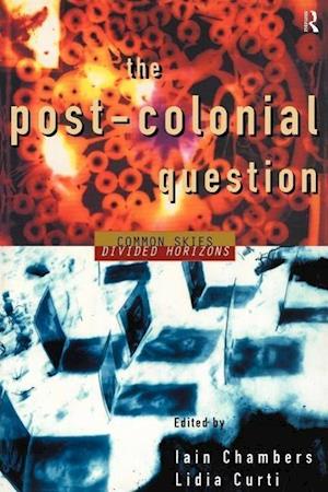 The Postcolonial Question