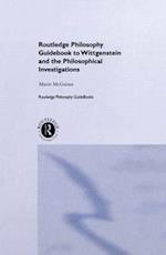 Routledge Philosophy GuideBook to Wittgenstein and the Philosophical Investigations