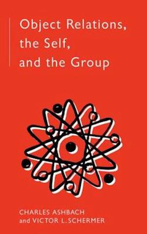 Object Relations, The Self and the Group