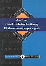 Routledge French Technical Dictionary Dictionnaire technique anglais