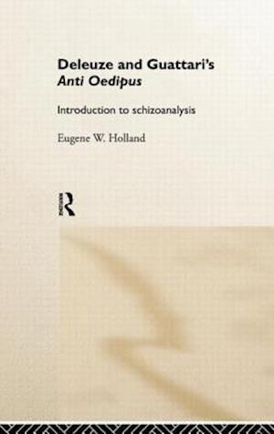 Deleuze and Guattari's Anti-Oedipus