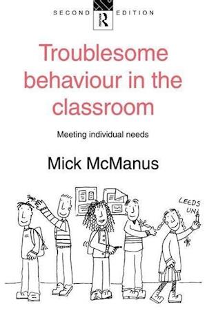 Troublesome Behaviour in the Classroom