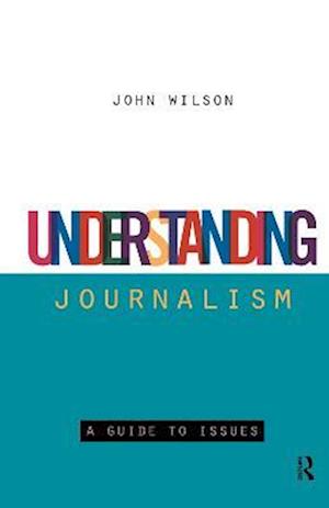 Understanding Journalism