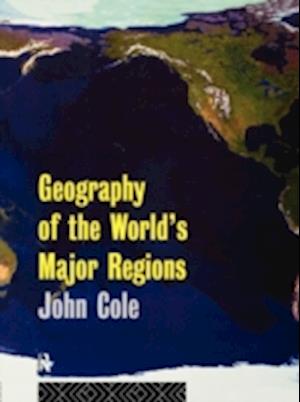 Geography of the World's Major Regions