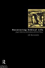 Recovering Ethical Life