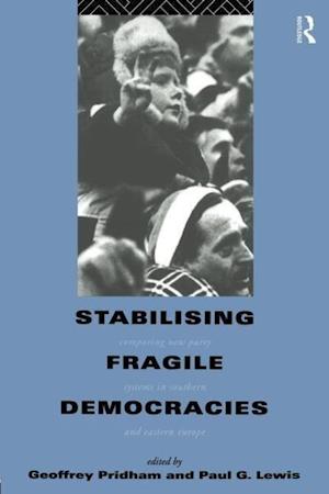 Stabilising Fragile Democracies