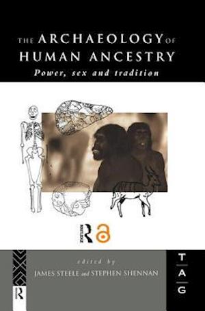 The Archaeology of Human Ancestry