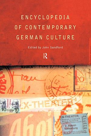 Encyclopedia of Contemporary German Culture