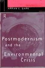 Postmodernism and the Environmental Crisis