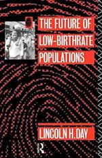 The Future of Low Birth-Rate Populations