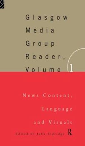 The Glasgow Media Group Reader, Vol. I