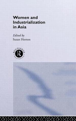 Women and Industrialization in Asia