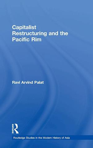 Capitalist Restructuring and the Pacific Rim