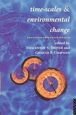 Timescales and Environmental Change