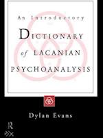 An Introductory Dictionary of Lacanian Psychoanalysis