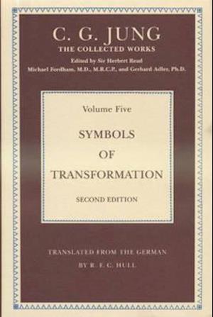 THE COLLECTED WORKS OF C. G. JUNG: Symbols of Transformation (Volume 5)