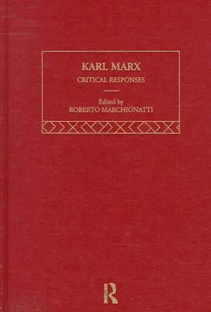 Karl Marx: Critical Responses