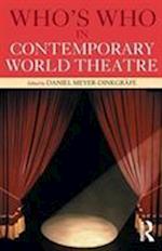 Who's Who in Contemporary World Theatre