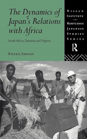 The Dynamics of Japan's Relations with Africa