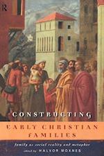 Constructing Early Christian Families