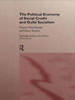 The Political Economy of Social Credit and Guild Socialism