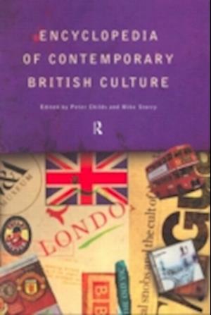 Encyclopedia of Contemporary British Culture