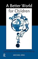 A Better World for Children?