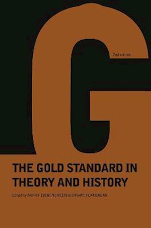 Gold Standard In Theory & History