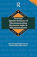 Routledge Spanish Dictionary of Telecommunications Diccionario Ingles de Telecomunicaciones