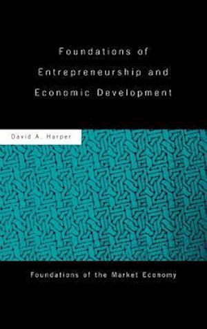 Foundations of Entrepreneurship and Economic Development