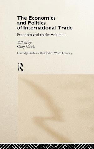 The Economics and Politics of International Trade