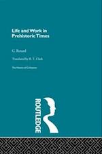 Life and Work in Prehistoric Times (Pb Direct)
