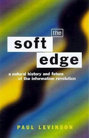 Soft Edge:Nat Hist&Future Info